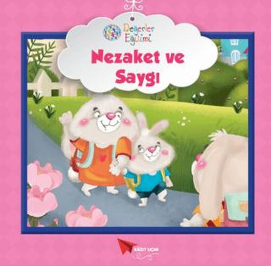 Saygı ve Nezaket - Değerler Eğitimi