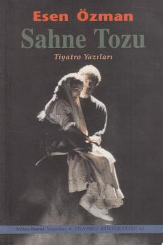 Sahne Tozu Tiyatro Yazıları | Mitos Boyut Yayınları (Ciltsiz)