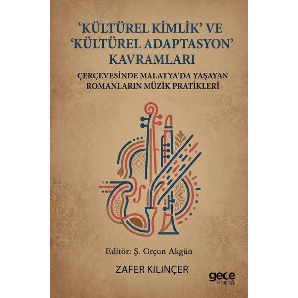 Kültürel Kimlik ve Kültürel Adaptasyon Kavramları