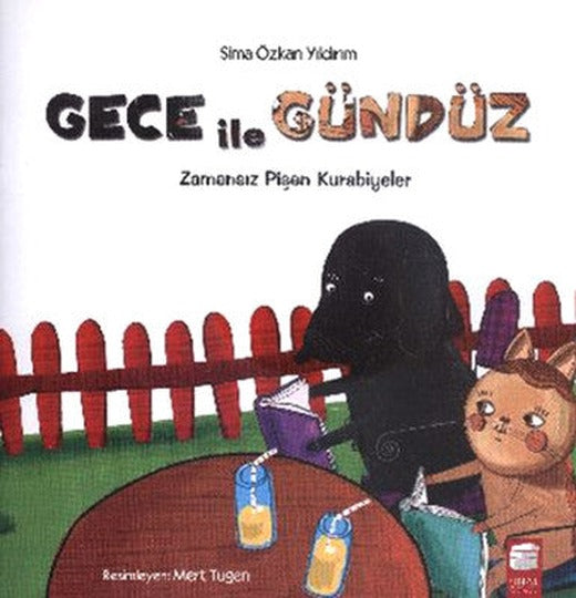 Gece ile Gündüz - Zamansız Pişen Kurabiyeler | Final Kültür Sanat Yayınları