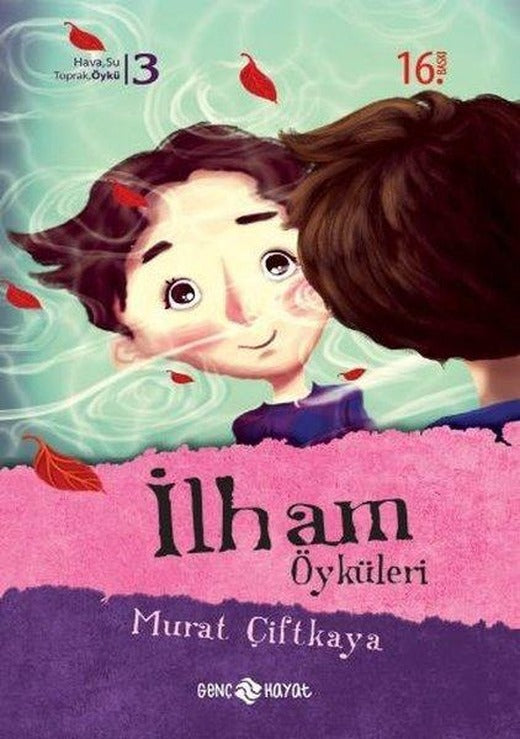 İlham Öyküleri | Genç Hayat (İnce Kapak)