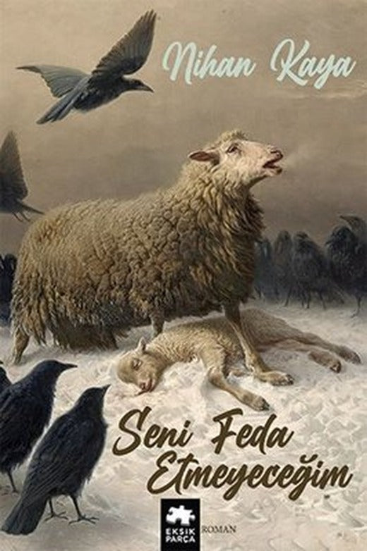Seni Feda Etmeyeceğim | Eksik Parça