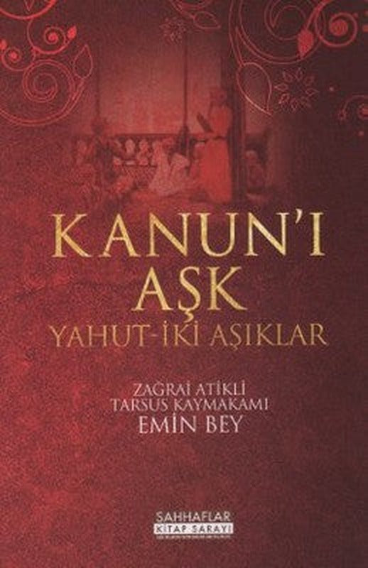 Kanun'i Aşk Yahut-İki Aşıklar | Sahhaflar Kitap Sarayı