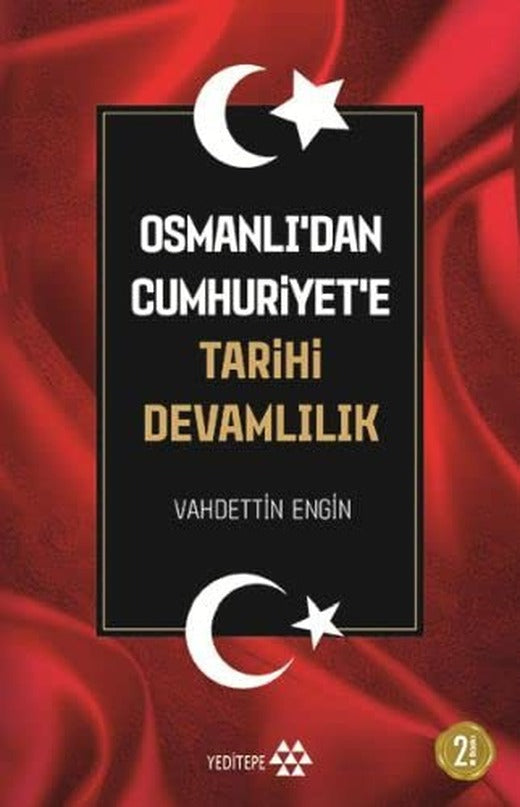 Osmanlıda'dan Cumhuriyet'eTarihi Devamlılık | Yeditepe Yayınevi