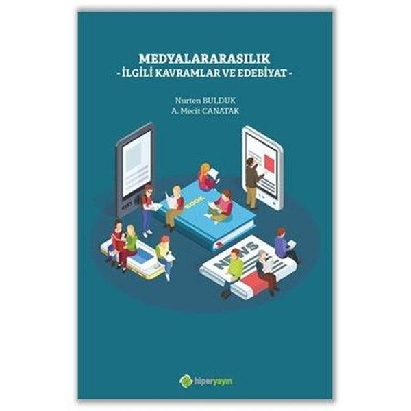 Medyalararasılık İlgili Kavramlar ve Edebiyat