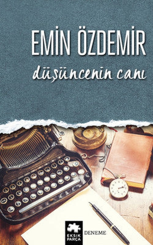 Düşüncenin Canı | Eksik Parça