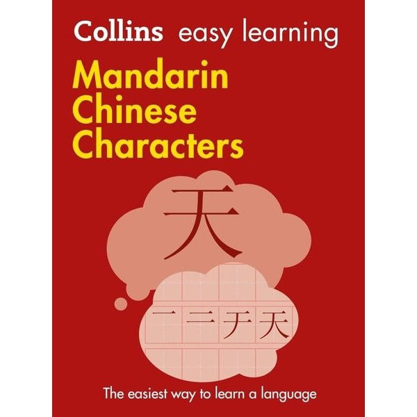 Collins Easy Learning - Easy Learning Mandarin Chinese Characters: Trusted support for learning (Second edition)