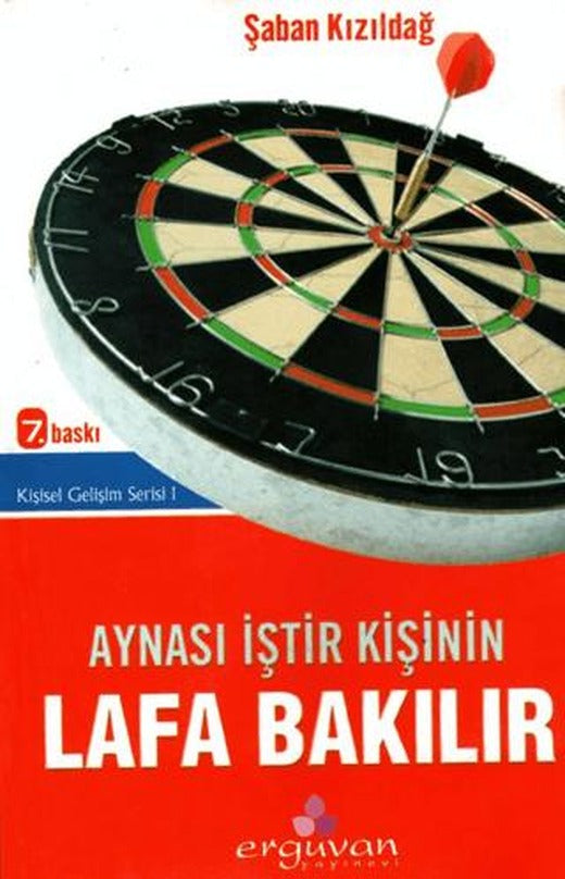 Aynası İştir Kişinin Lafa Bakılır | Erguvan Yayınevi (Ciltsiz)