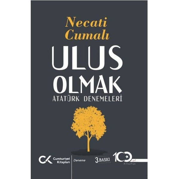 Ulus Olmak - Atatürk Denemeleri | Cumhuriyet Kitapları