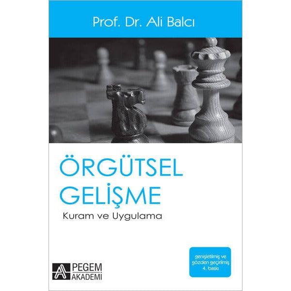 Örgütsel Gelişme Kuram ve Uygulama