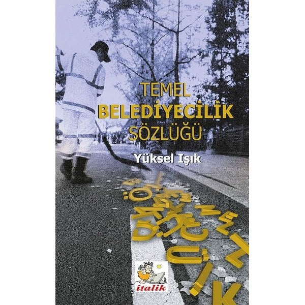 Temel Belediyecilik Sözlüğü
