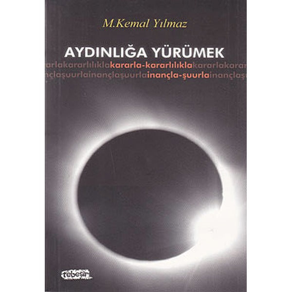 Aydınlığa Yürümek