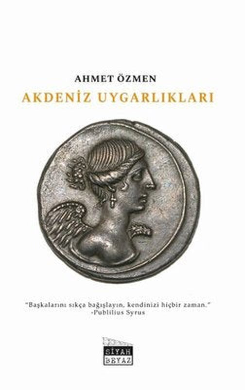 Akdeniz Uygarlıkları | Siyah Beyaz