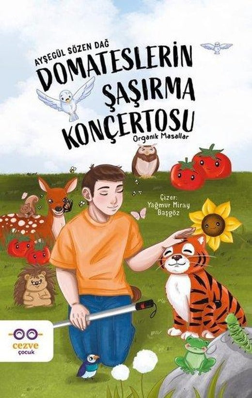 Domateslerin Şaşırma Konçertosu - Organik Masallar | Cezve Çocuk (İnce Kapak)