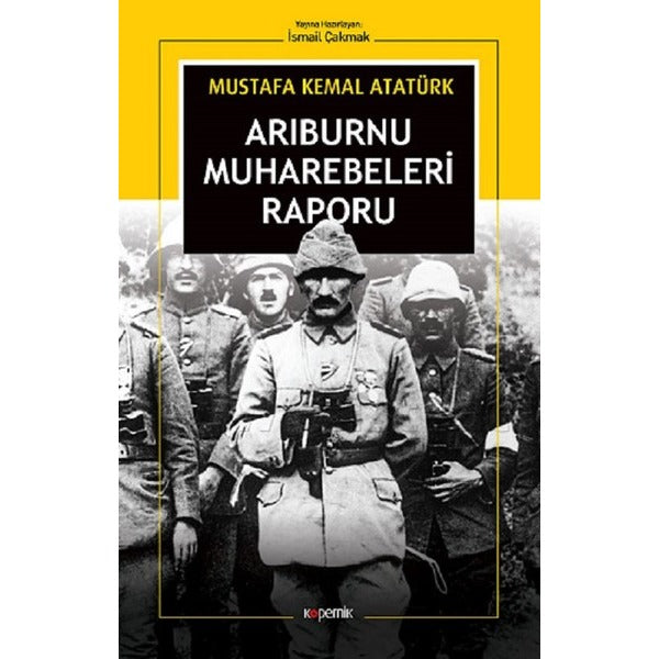 Arı Burnu Muharebeleri Raporu | Kopernik Kitap (İnce Kapak)