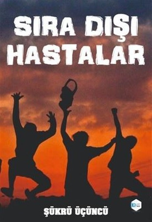 Sıra Dışı Hastalar | İlkim Ozan Yayınları