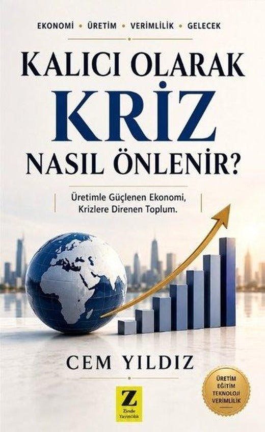 Kalıcı Olarak Kriz Nasıl Yönetilir? | Zinde Yayınevi (İnce Kapak)