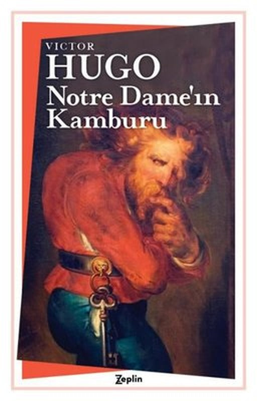 Notre Dame'ın Kamburu | Zeplin Kitap