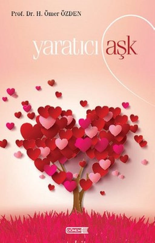 Yaratıcı Aşk | Dönem