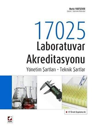 17025 Laboratuvar Akreditasyonu - Yönetim Şartları-Teknik Şartlar - Metin Yurtsever kitap kapağı