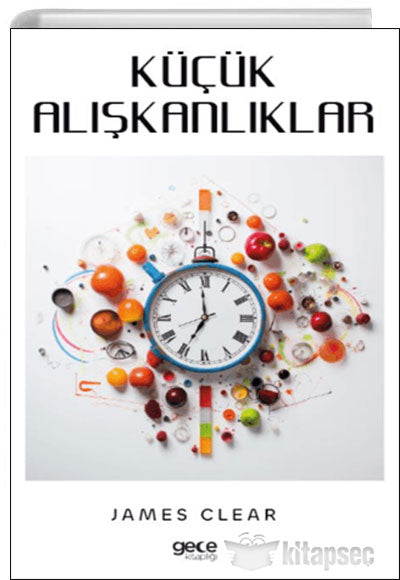 Küçük Alışkanlıklar - James Clear kitap kapağı