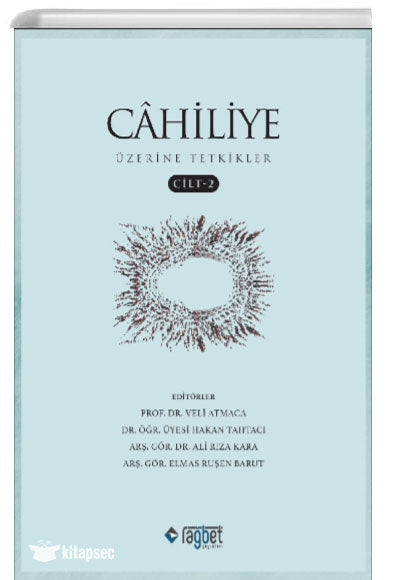 Cahiliye Üzerine Tetkikler 2 - Veli Atmaca kitap kapağı