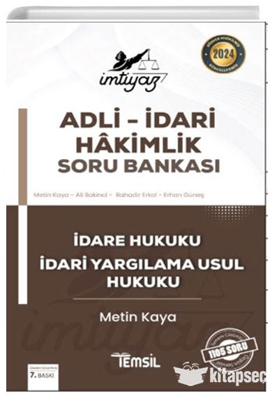 İmtiyaz Adli - İdari Hakimlik Soru Bankasi İdare Hukuku Ve İdari Yargilama Usul Hukuku - Metin Kaya kitap kapağı