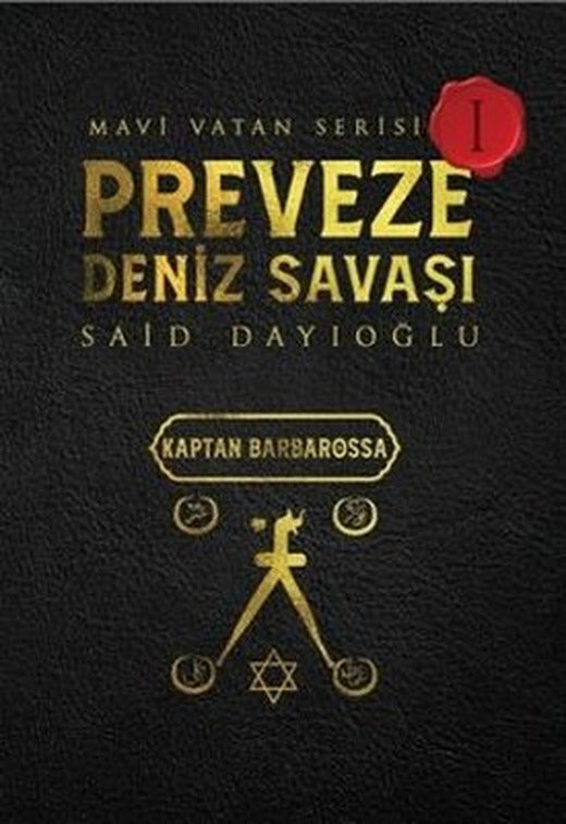 Preveze Deniz Savaşı - Mavi Vatan Serisi 1 | Otantik Kitap