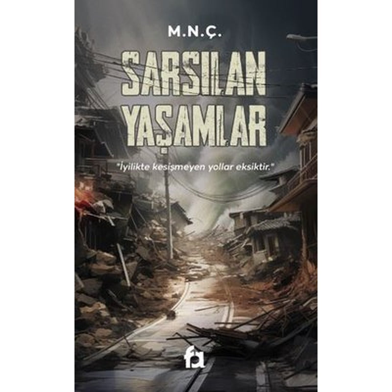 Sarsılan Yaşamlar | Fa Yayınları