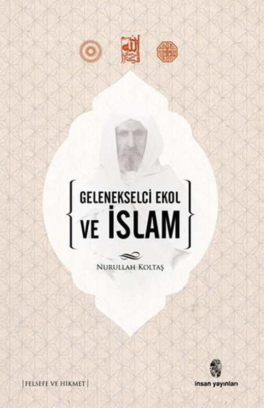 Gelenekselci Ekol ve İslam | İnsan Yayınları (İnce Kapak)