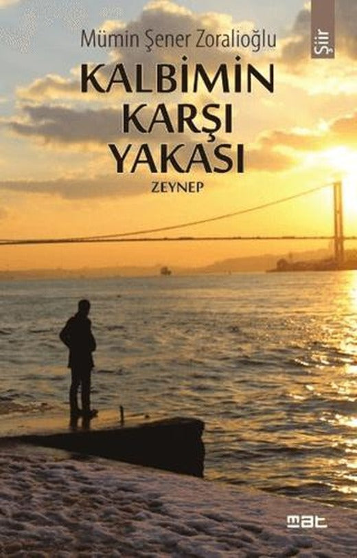 Kalbimin Karşı Yakası | Mat Kitap (Ciltsiz)