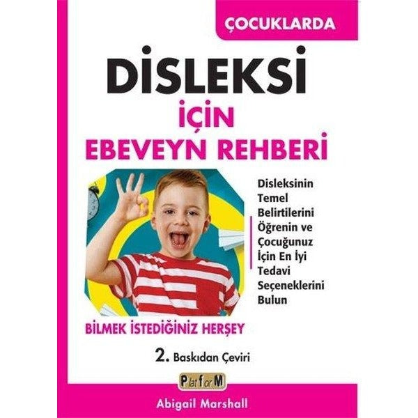 Çocuklarda Disleksi İçin Ebeveyn Rehberi | Platform Yayınları (İnce Kapak)