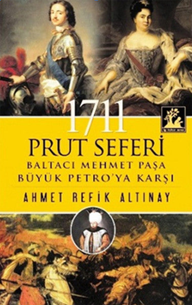 1711 Prut Seferi - Ahmet Refik Altınay kitap kapağı