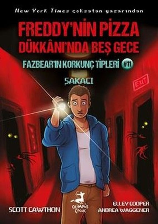 Fazbear'ın Korkunç Tipleri 11 - Freddy'nin Pizza Dükkanı'nda Beş Gece - Şakacı | Olimpos Çocuk (İnce Kapak)