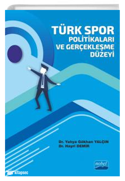 Türk Spor Politikaları ve Gerçekleşme Düzeyi - Hayri Demir kitap kapağı