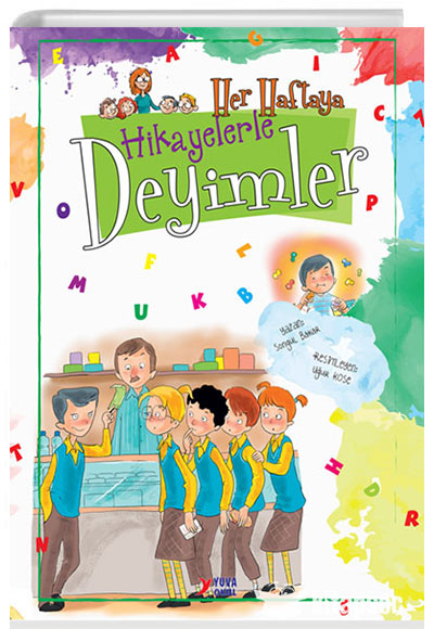 Etkinliklerle Her Haftaya Hikayelerle Deyimler - Kolektif kitap kapağı