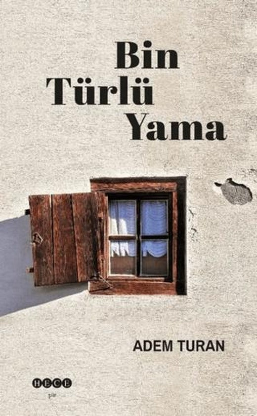Bin Türlü Yama | Hece Yayınları (Ciltsiz)