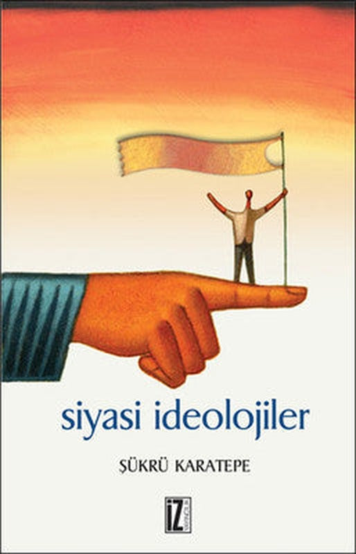 Siyasi İdeolojiler | İz Yayıncılık