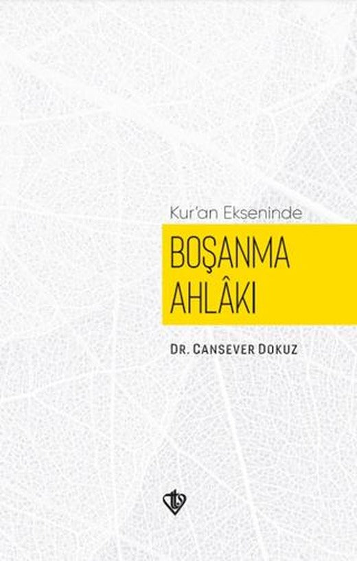 Kuran Ekseninde Boşanma Ahlakı