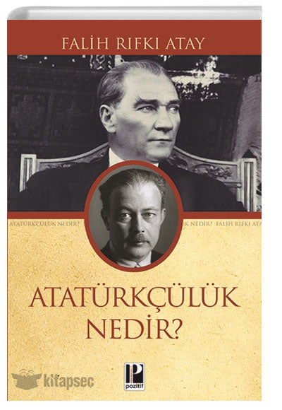 Atatürkçülük Nedir? - Falih Rıfkı Atay kitap kapağı