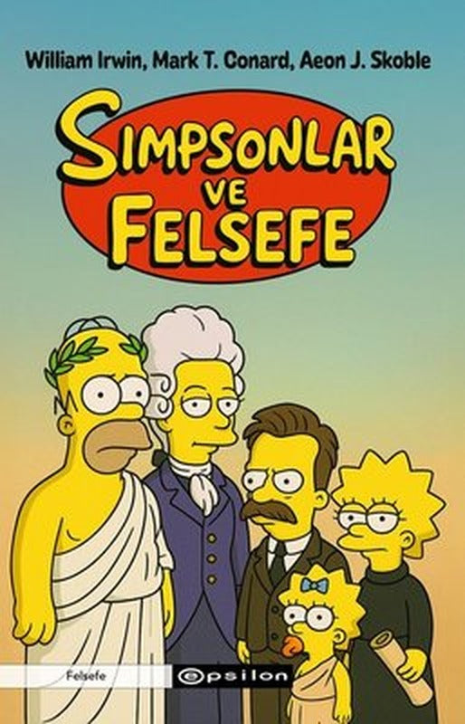 Simpsonlar ve Felsefe | Epsilon Yayınevi (İnce Kapak)