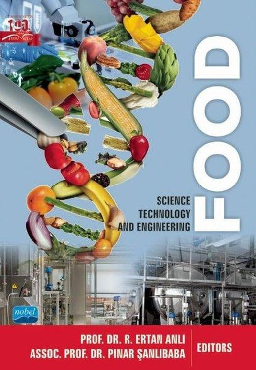 Food -  Science Technology and Engineering | Nobel Akademik Yayıncılık (İnce Kapak)