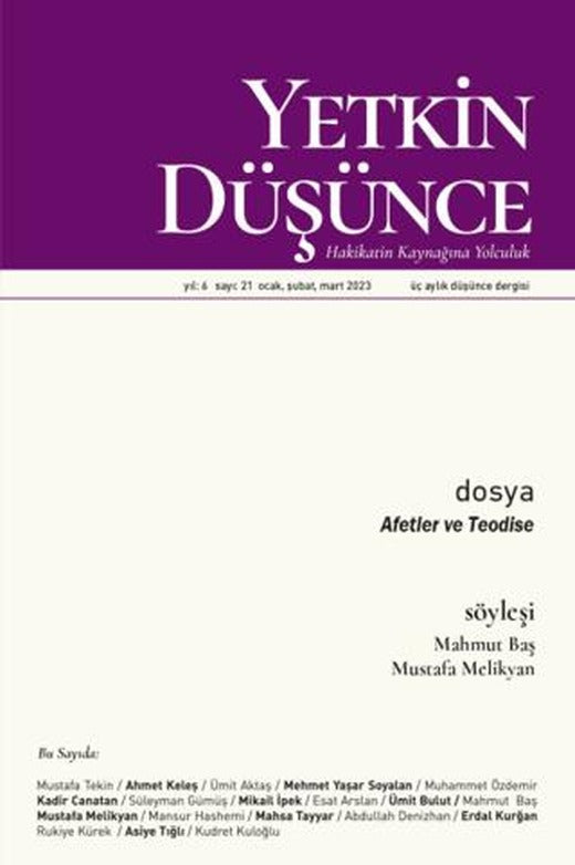 Yetkin Düşünce Dergisi Yıl: 6 Sayı: 21 - Ocak, Şubat, Mart 2023 | Yetkin Düşünce Dergisi (Ciltsiz)