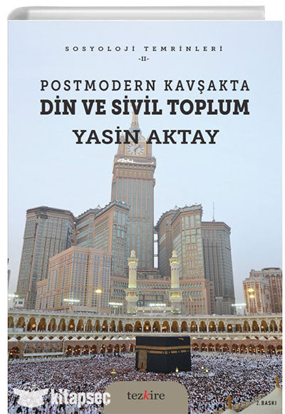 Postmodern Kavşakta Din ve Sivil Toplum - Yasin Aktay kitap kapağı