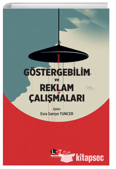 Göstergebilim ve Reklam Çalışmaları - Esra Saniye Tuncer kitap kapağı