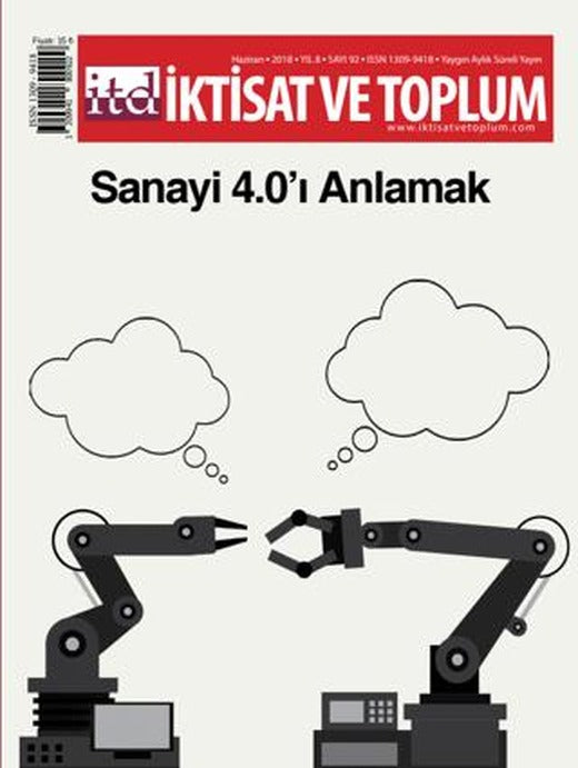 İktisat ve Toplum Dergisi Sayı: 92 Haziran 2018 | İktisat ve Toplum Dergisi (Ciltsiz)