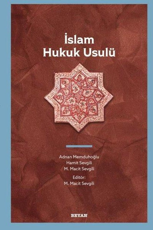 İslam Hukuk Usulü | Beyan Yayınları (İnce Kapak)