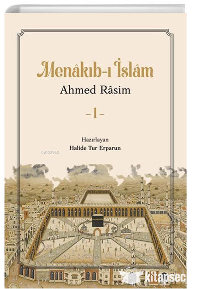 Menakıb-ı İslam 1 - Ahmet Rasim kitap kapağı