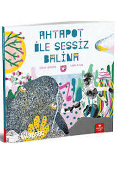 Ahtapot İle Sessiz Balina - Gökçe Gökçeer kitap kapağı