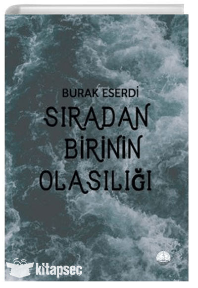 Sıradan Birinin Olasılığı - Burak Eserdi kitap kapağı